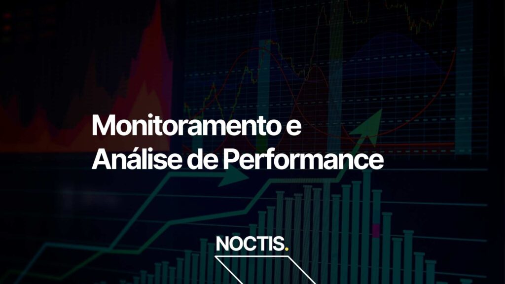 Monitoramento de Análise e Performance