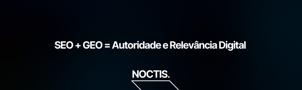 Banner horizontal escrito SEO + GEO = autoridade e relevancia digital